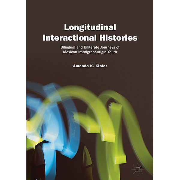 Longitudinal Interactional Histories, Amanda K. Kibler