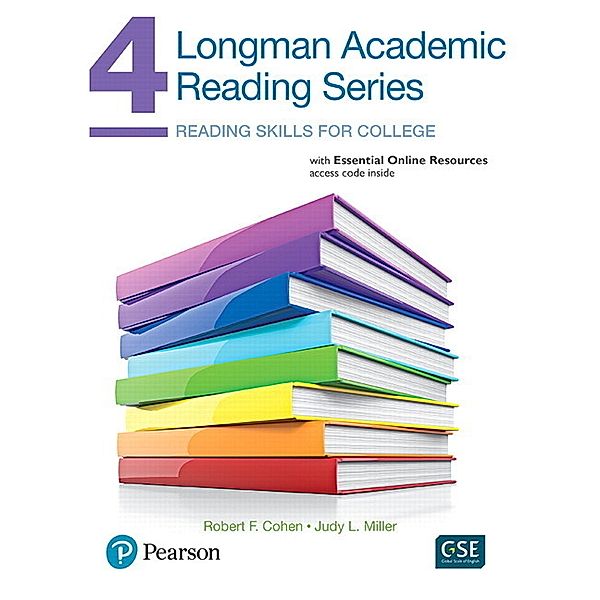 Longman Academic Reading Series 4 with Essential Online Resources, Robert Cohen, Judith Miller