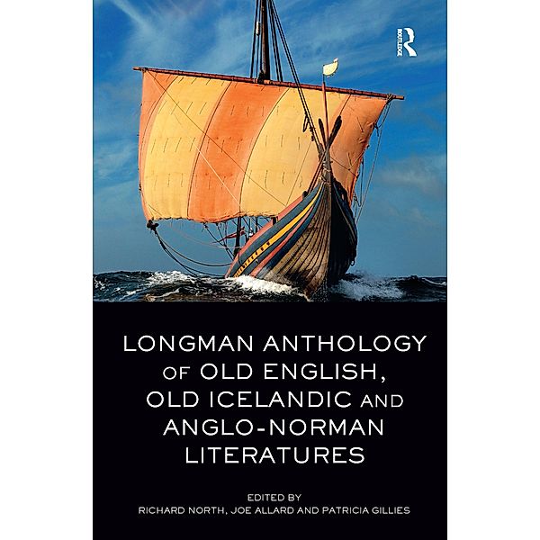 Longman Anthology of Old English, Old Icelandic, and Anglo-Norman Literatures