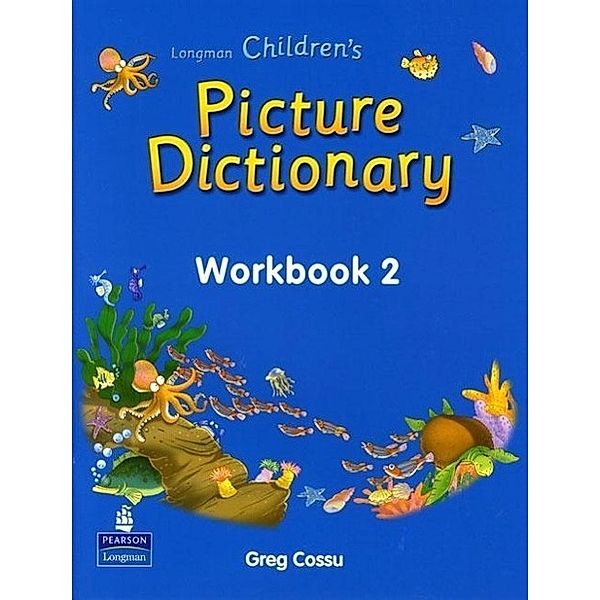 Longman Children's Picture Dictionary, Workbook, Pearson Longman