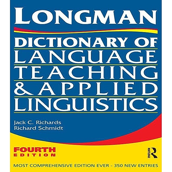 Longman Dictionary of Language Teaching and Applied Linguistics, Jack C. Richards, Richard W. Schmidt