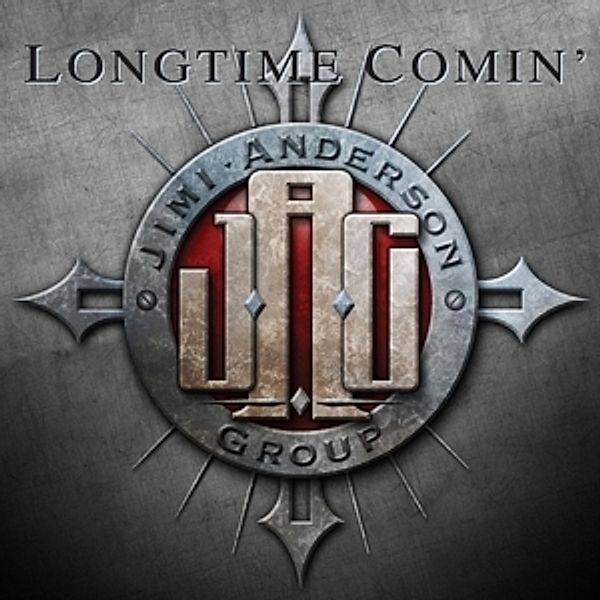 Longtime Comin', Jimi Anderson Group