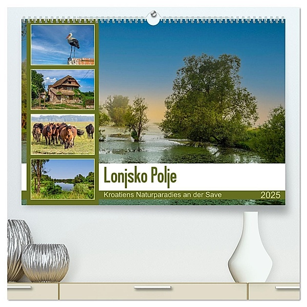 Lonjsko Polje, Kroatiens Naturparadies an der Save (hochwertiger Premium Wandkalender 2025 DIN A2 quer), Kunstdruck in Hochglanz, Calvendo, Ursula Di Chito
