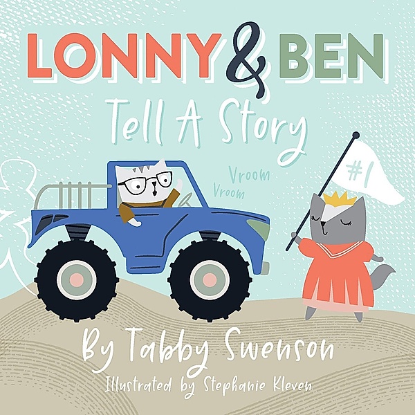 Lonny and Ben Tell a Story, Tabby Swenson