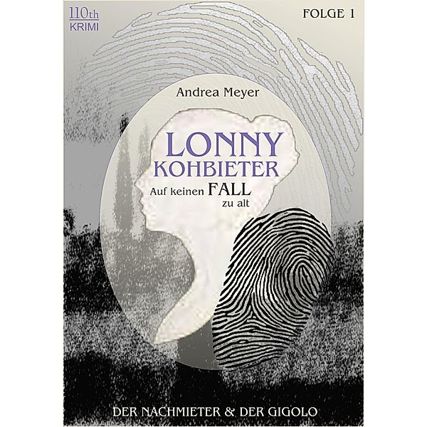 Lonny Kohbieter #1 / Lonny Kohbieter Bd.1, Andrea Meyer