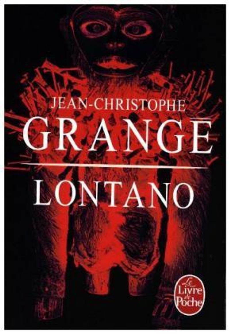Lontano Buch von Jean-Christophe Grangé versandkostenfrei bei Weltbild.ch