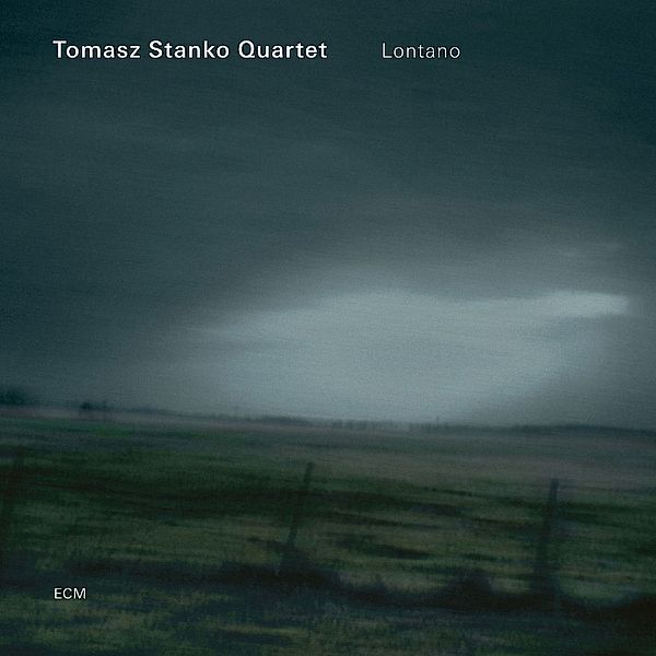 Lontano, Tomasz Stanko Quartet