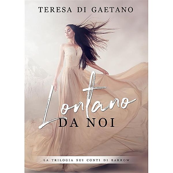 Lontano da noi, Teresa Di Gaetano