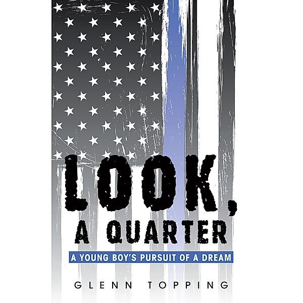 Look, a Quarter, Glenn Topping