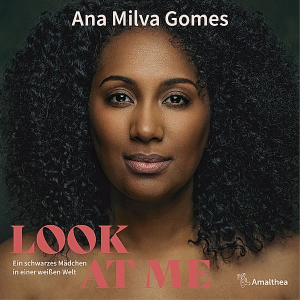 Look at Me, Ana Milva Gomes