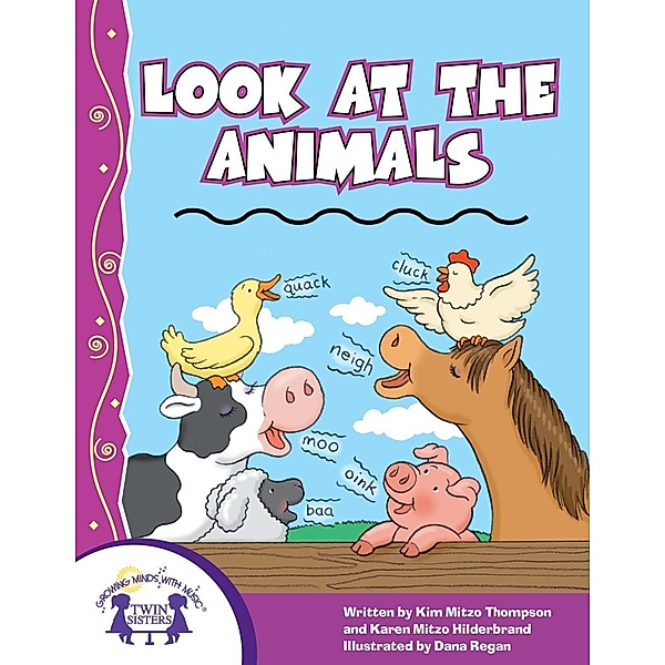 Look At The Animals, Karen Mitzo Hilderbrand, Kim Mitzo Thompson