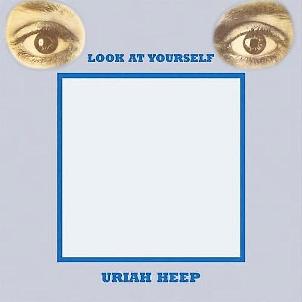 Look At Yourself, Uriah Heep