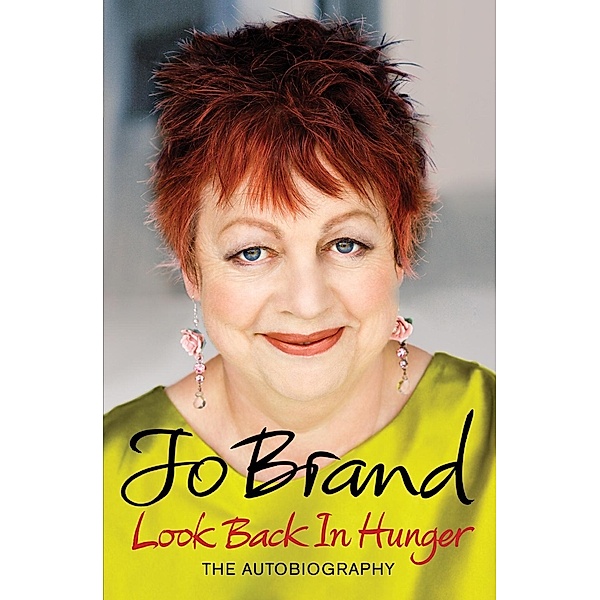 Look Back in Hunger, Jo Brand