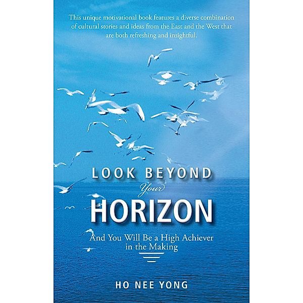 Look Beyond Your Horizon, Ho Nee Yong