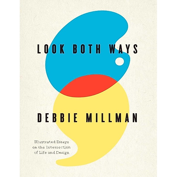 Look Both Ways, Debbie Millman