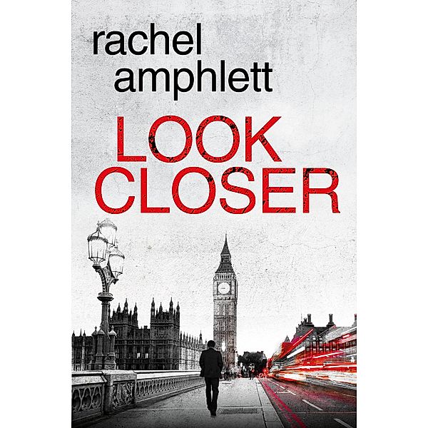Look Closer, Rachel Amphlett