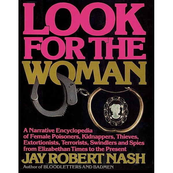 Look for the Woman, Jay Robert Nash