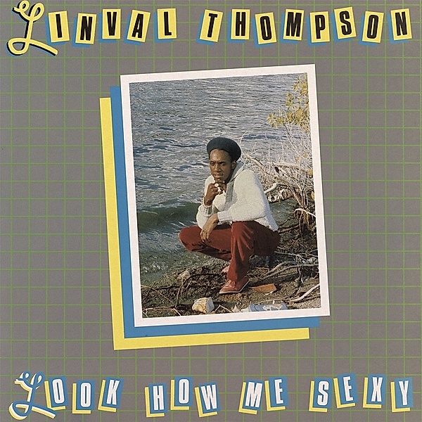 Look How Me Sexy (Vinyl), Linval Thompson