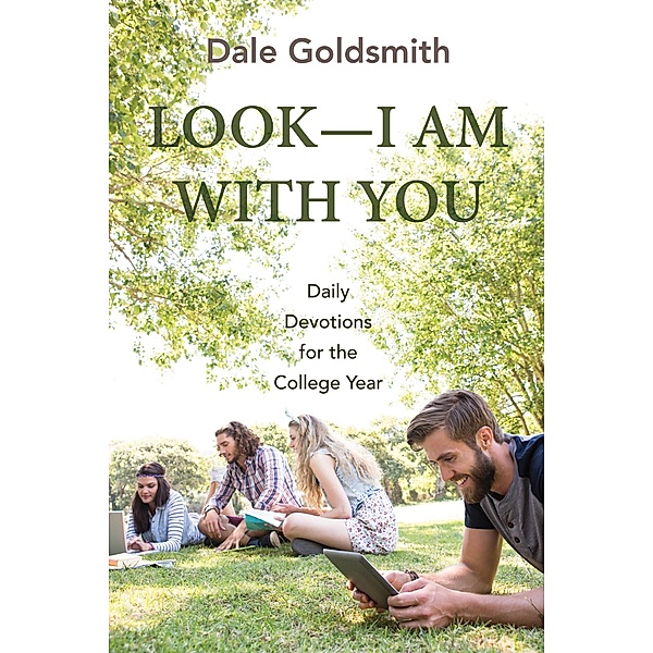 Look-I Am With You, Dale Goldsmith