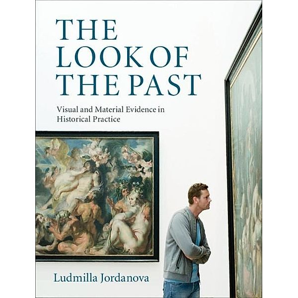 Look of the Past, Ludmilla Jordanova