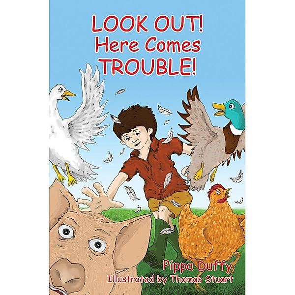 Look Out! Here Comes Trouble!, Pippa Duffy