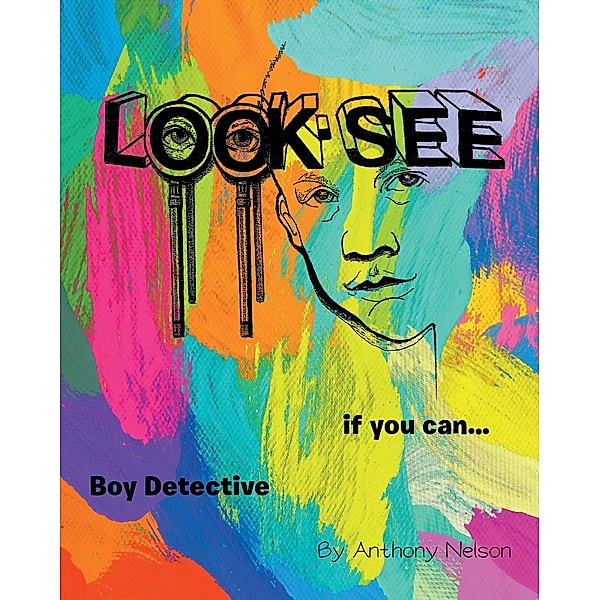Look-see, Anthony Nelson