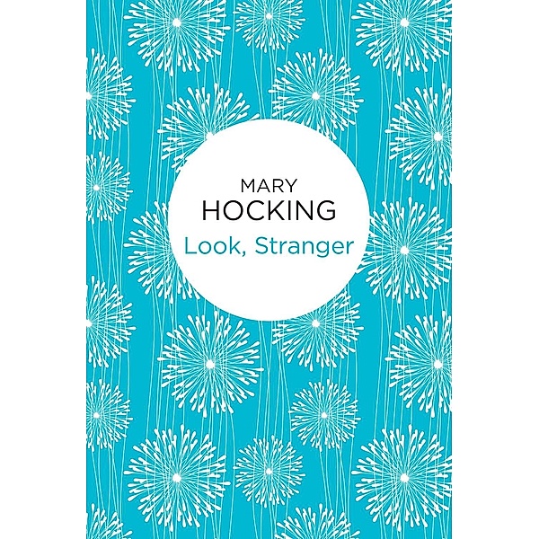 Look, Stranger, Mary Hocking