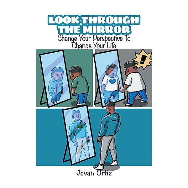Look Through the Mirror, Jovan Ortiz