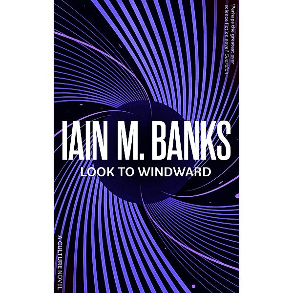 Look To Windward / Culture, Iain M. Banks