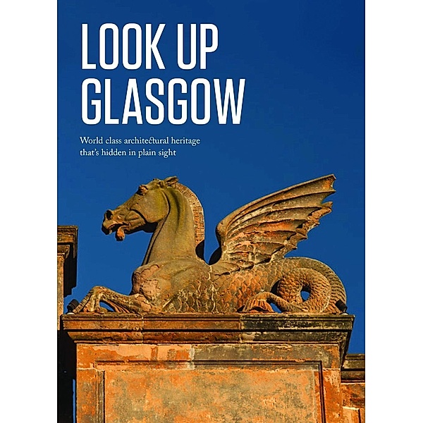Look Up Glasgow