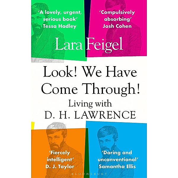 Look! We Have Come Through!, Lara Feigel