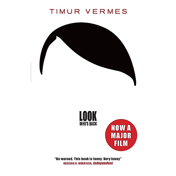 Look Who's Back, Timur Vermes