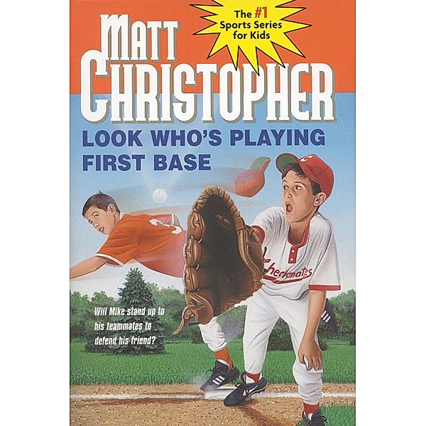 Look Who's Playing First Base, Matt Christopher