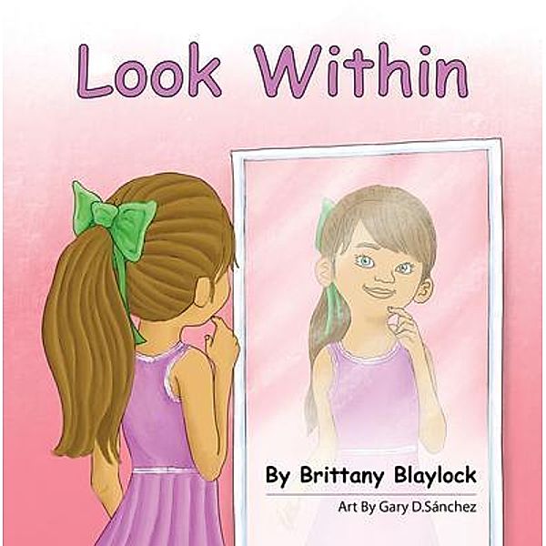 Look Within, Brittany Blaylock