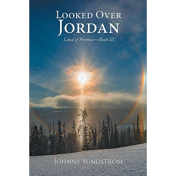 Looked over Jordan, Johnny Sundstrom