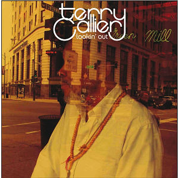 Lookin' Out, Terry Callier