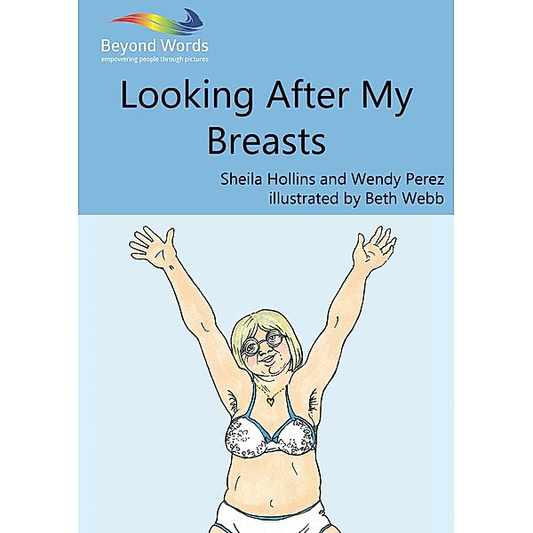 Looking After My Breasts, Sheila Hollins, Wendy Perez