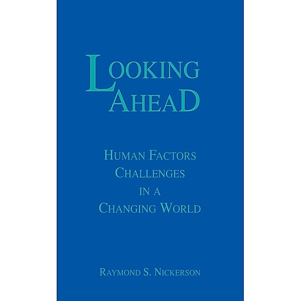 Looking Ahead, Raymond S. Nickerson