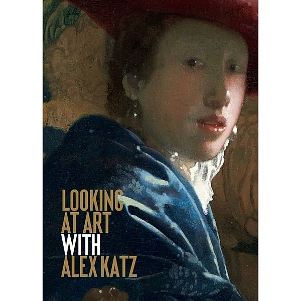 Looking at Art with Alex Katz, Alex Katz