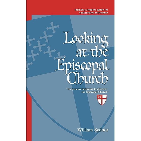 Looking at the Episcopal Church, William Sydnor