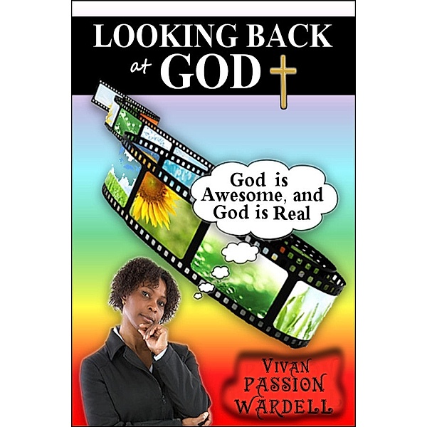 Looking Back at God, Vivan Passion Wardell