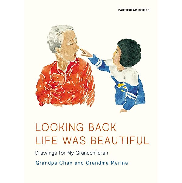 Looking Back Life Was Beautiful, Grandma Marina, Grandpa Chan