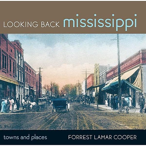 Looking Back Mississippi, Forrest Lamar Cooper
