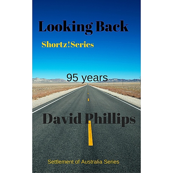 Looking Back (Shortz!Series) / Shortz!Series, David Phillips