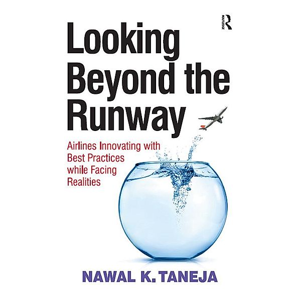 Looking Beyond the Runway, Nawal K. Taneja
