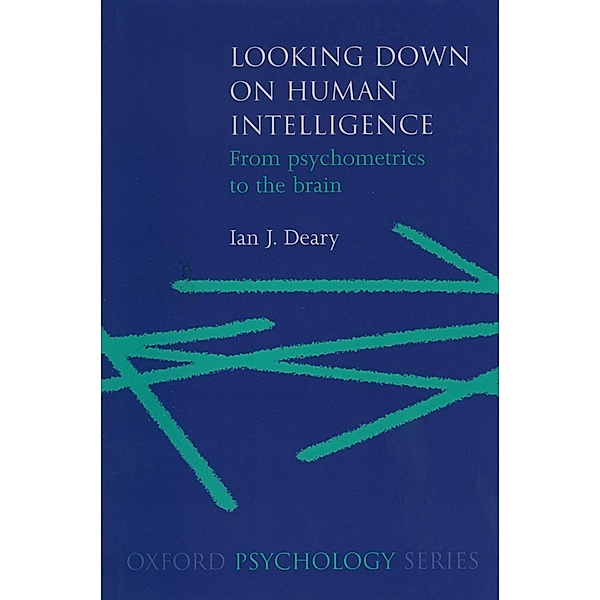 Looking Down on Human Intelligence, Ian Deary
