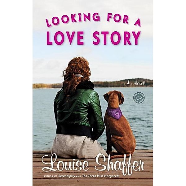 Looking for a Love Story, Louise Shaffer