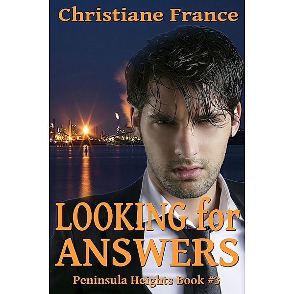 Looking For Answers (Peninsula Heights, #3), Christiane France