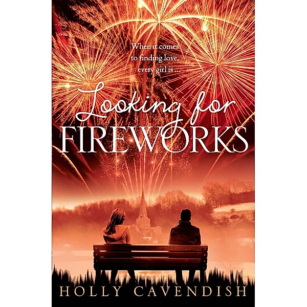 Looking for Fireworks, Holly Cavendish