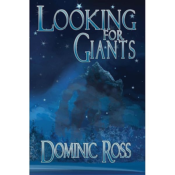 Looking For Giants, Dominic Ross